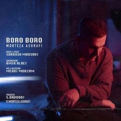 Morteza Ashrafi – Boro Boro